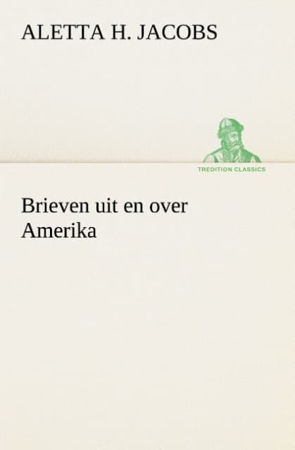 Brieven uit en over Amerika