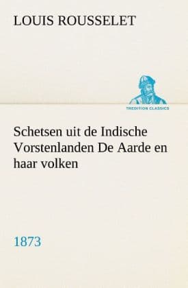 Schetsen uit de Indische Vorstenlanden De Aarde en haar volken, 1873