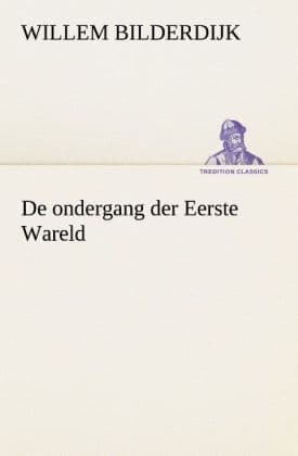 De ondergang der Eerste Wareld
