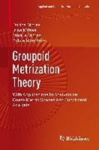 Groupoid Metrization Theory
