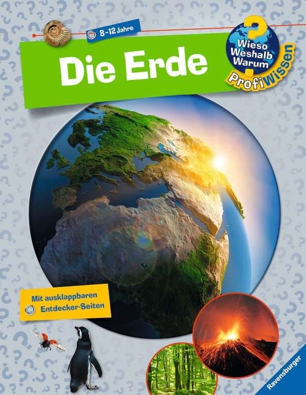 Wieso? Weshalb? Warum? ProfiWissen: Die Erde (Band 1)