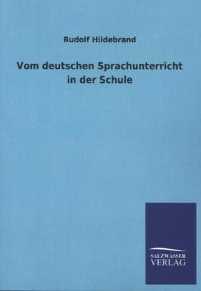 Vom deutschen Sprachunterricht in der Schule