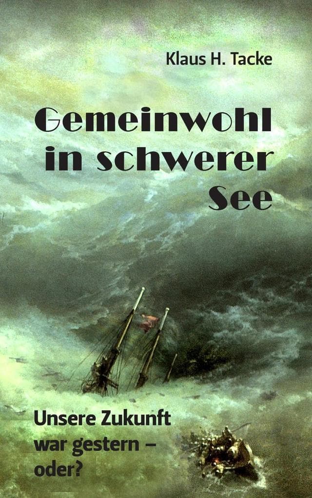 Gemeinwohl in schwerer See