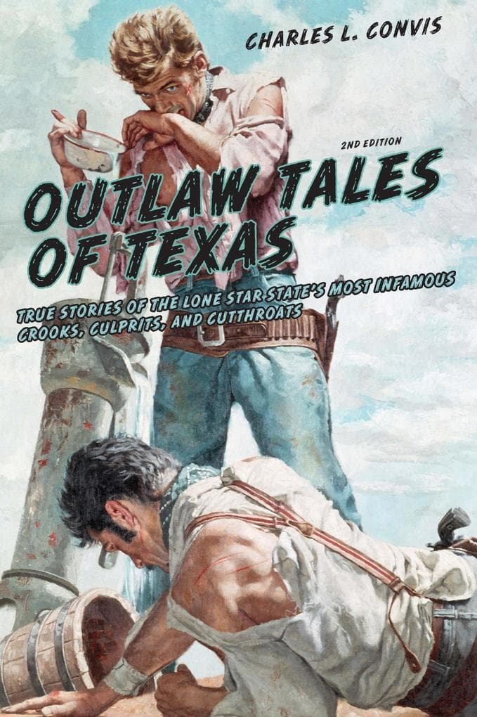 Outlaw Tales of Texas