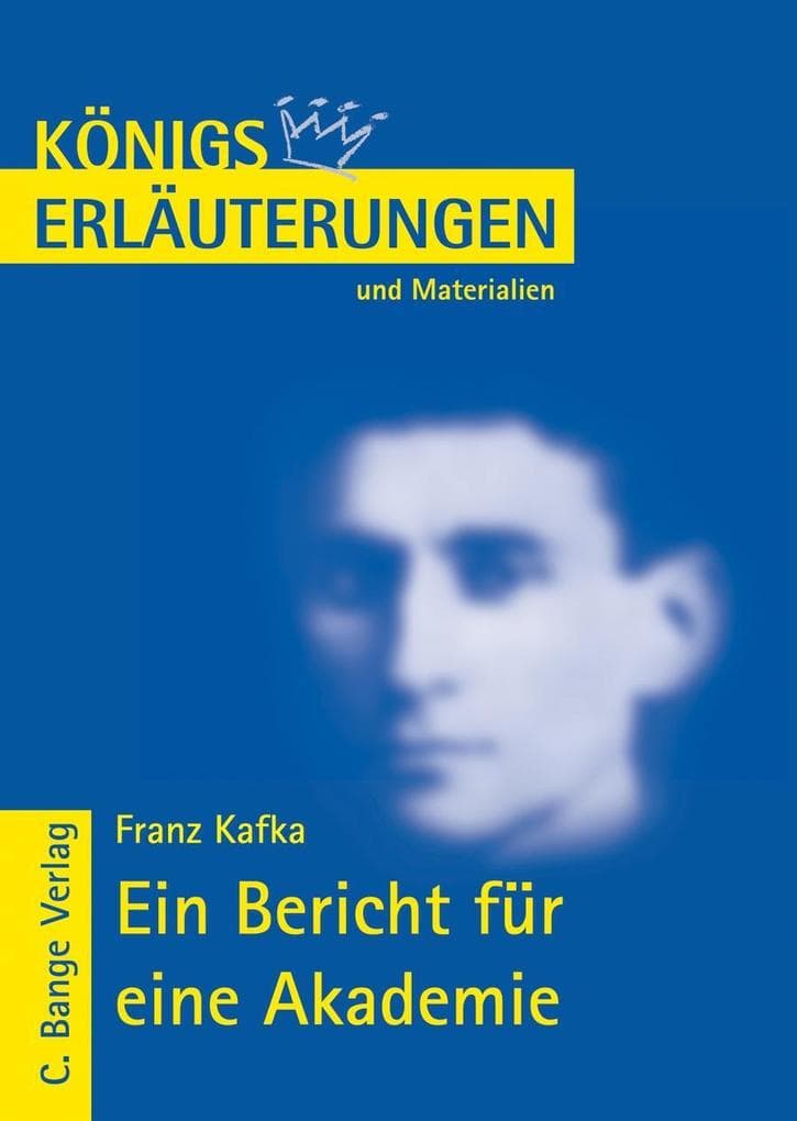 Ein Bericht für eine Akademie von Franz Kafka. Textanalyse und Interpretation.
