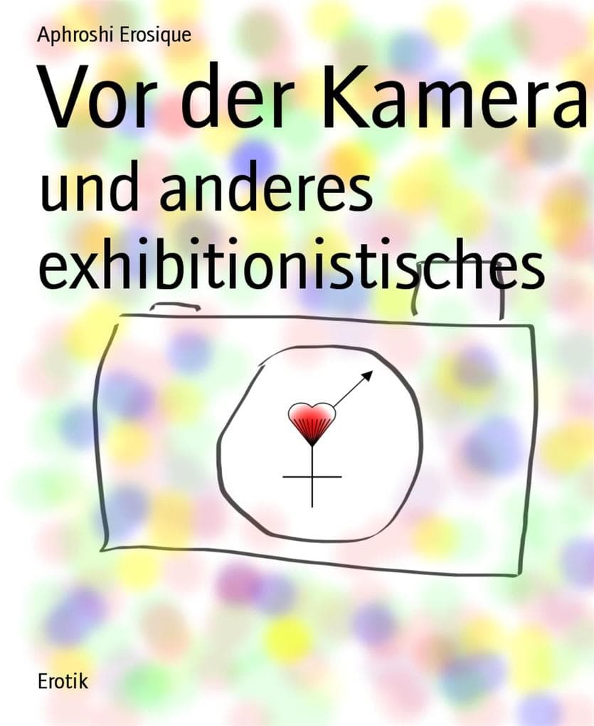 Vor der Kamera
