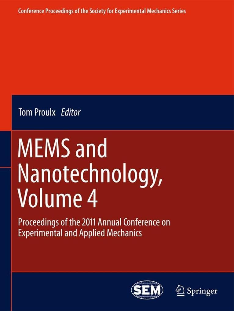MEMS and Nanotechnology, Volume 4