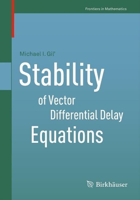 Stability of Vector Differential Delay Equations