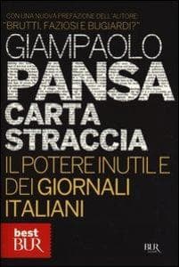 Carta straccia. Il potere inutile dei giornalisti italiani