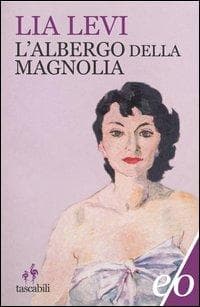 L' albergo della magnolia