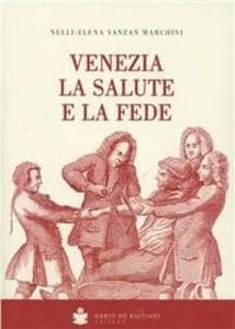Venezia la salute e la fede
