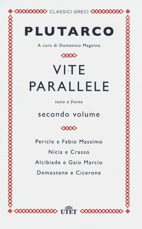 Plutarco: Vite parallele. Testo greco a fronte