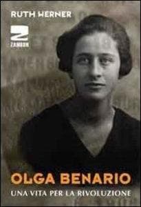 Olga Benario. Una vita per la rivoluzione
