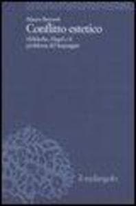 Conflitto estetico. Hölderlin, Hegel e il problema del linguaggio