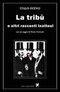 La tribù e altri racconti inattesi