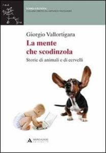 La mente che scodinzola. Storie di animali e cervelli