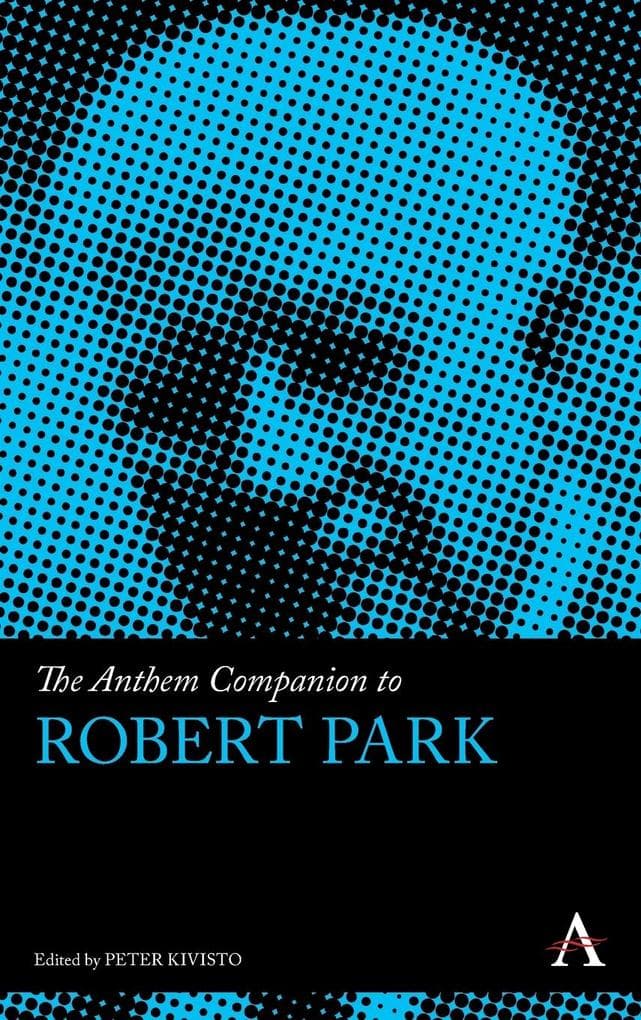 The Anthem Companion to Robert Park