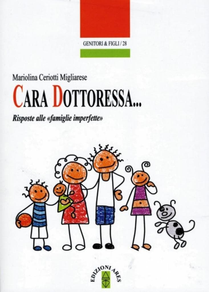 Cara Dottoressa... Risposte alle 'famiglie imperfette'