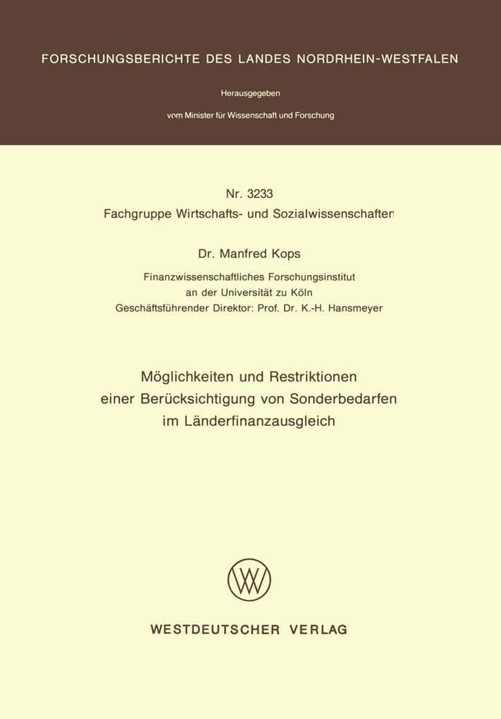 Möglichkeiten und Restriktionen einer Berücksichtigung von Sonderbedarfen im Länderfinanzausgleich