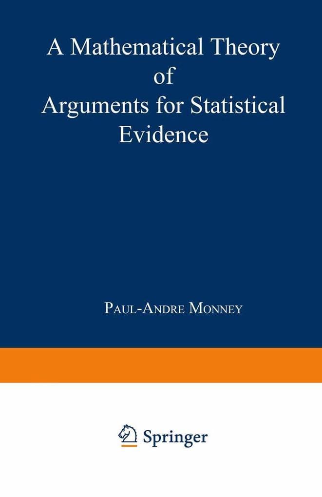 A Mathematical Theory of Arguments for Statistical Evidence