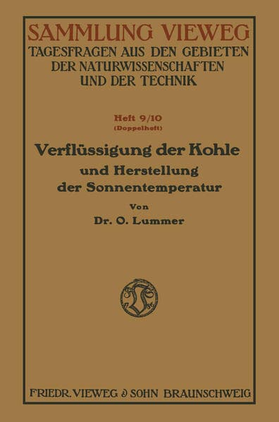 Verflüssigung der Kohle und Herstellung der Sonnentemperatur