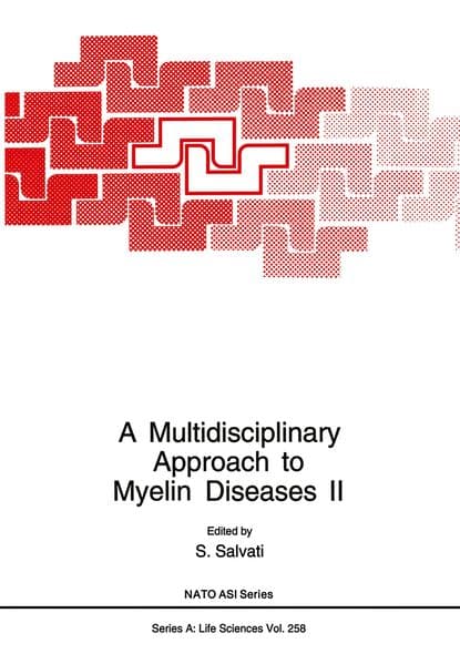A Multidisciplinary Approach to Myelin Diseases II
