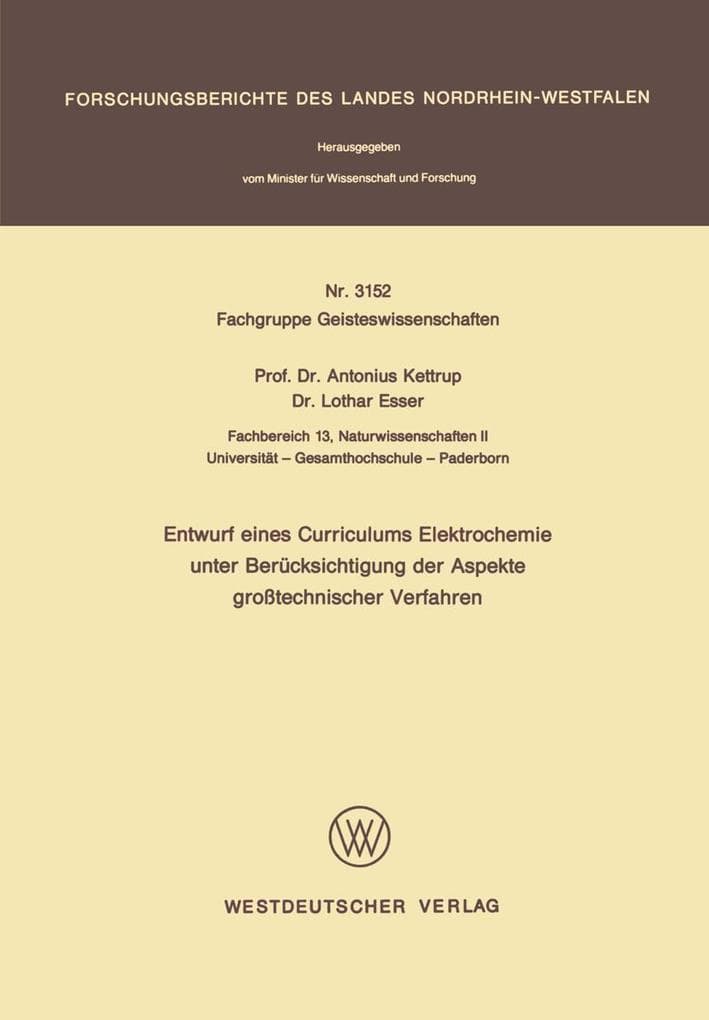 Entwurf eines Curriculums Elektrochemie unter Berücksichtigung der Aspekte großtechnischer Verfahren