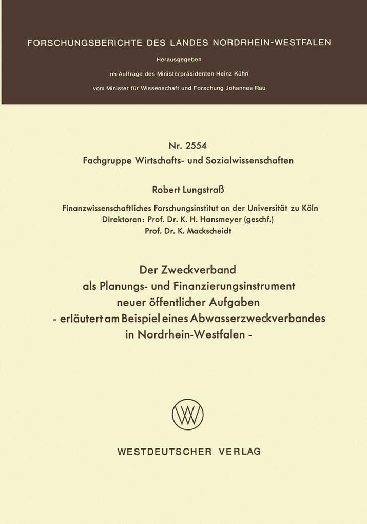 Der Zweckverband als Planungs- und Finanzierungsinstrument neuer öffentlicher Aufgaben
