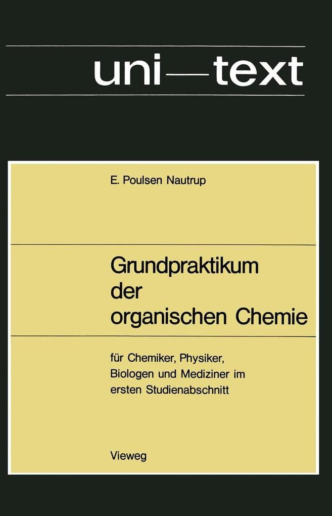 Grundpraktikum der organischen Chemie
