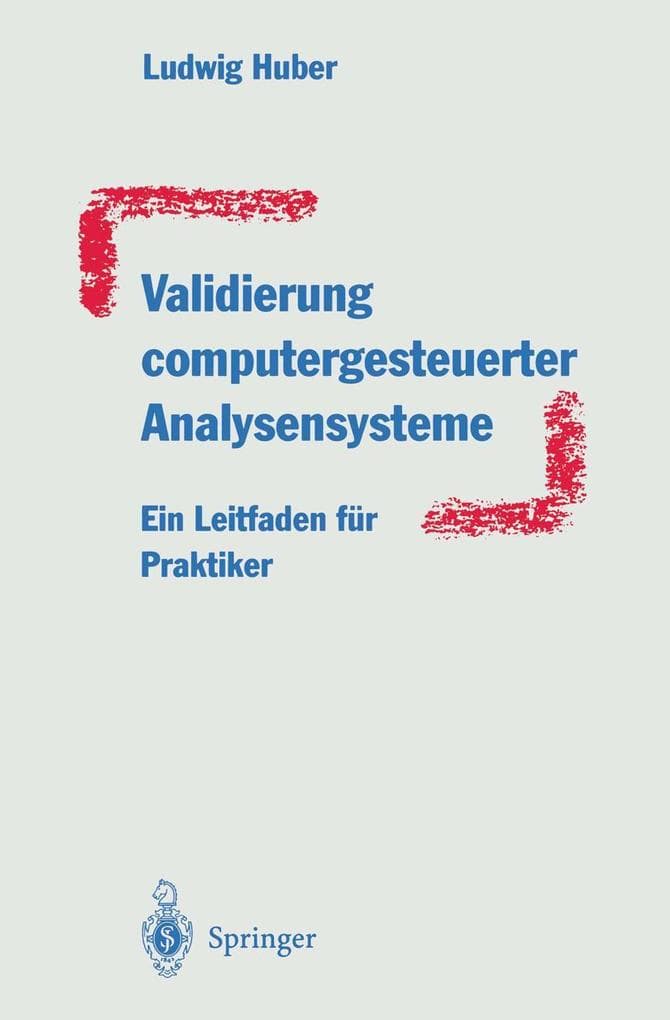 Validierung computergesteuerter Analysensysteme