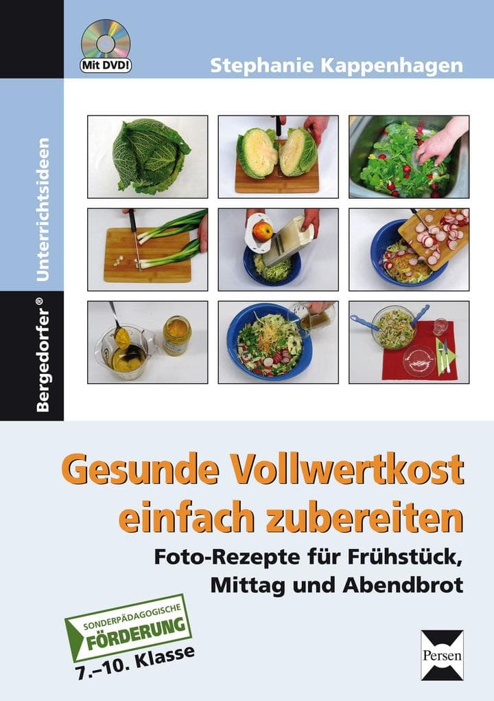 Gesunde Vollwertkost einfach zubereiten