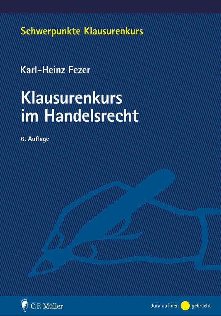 Klausurenkurs im Handelsrecht