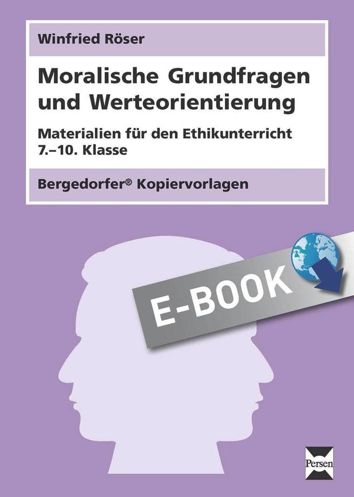Moralische Grundfragen und Werteorientierung