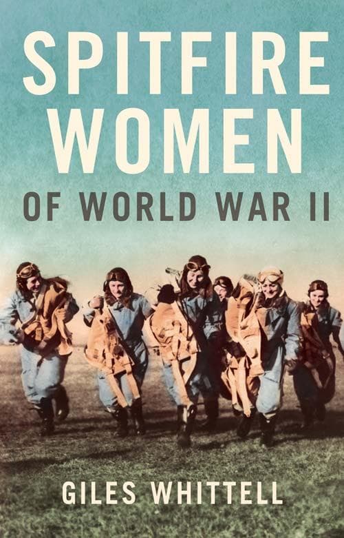 Spitfire Women of World War II