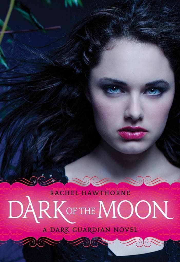 Dark Guardian #3: Dark of the Moon