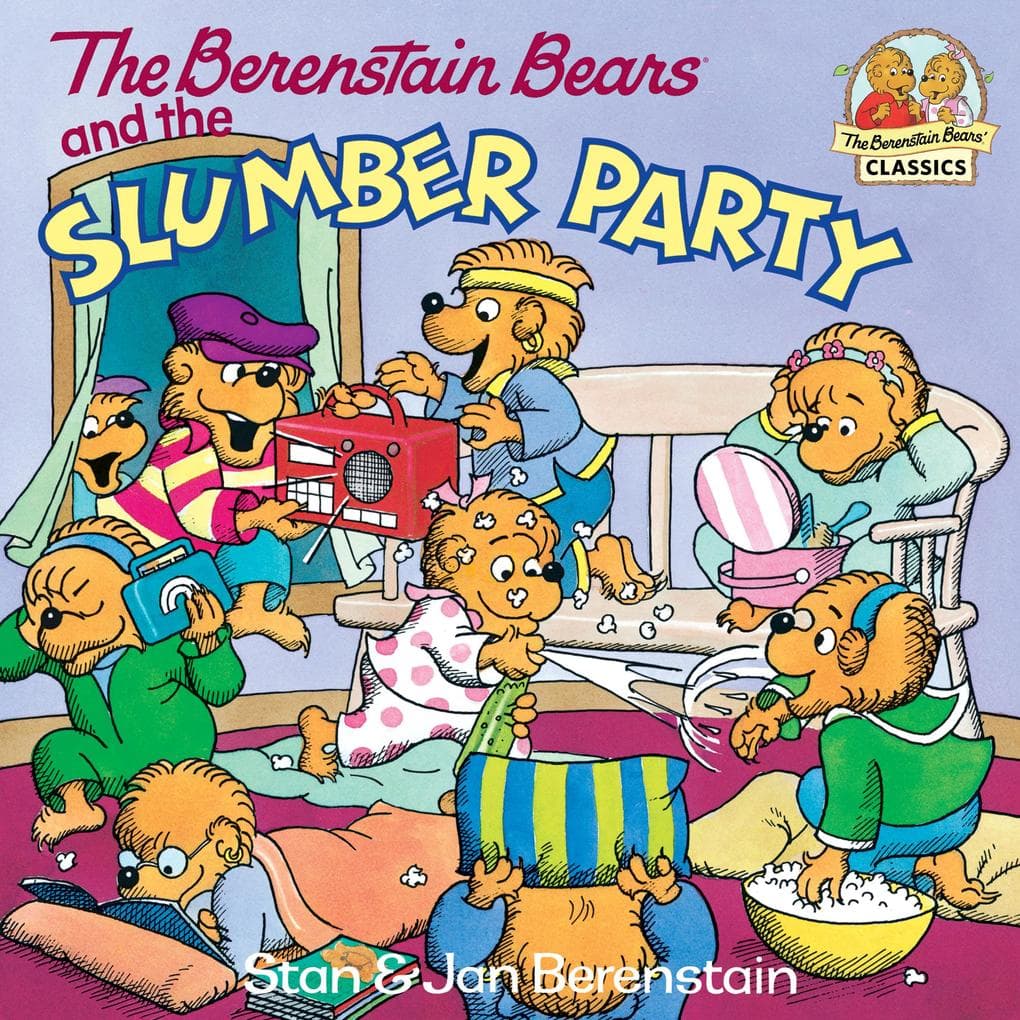 The Berenstain Bears and the Slumber Party