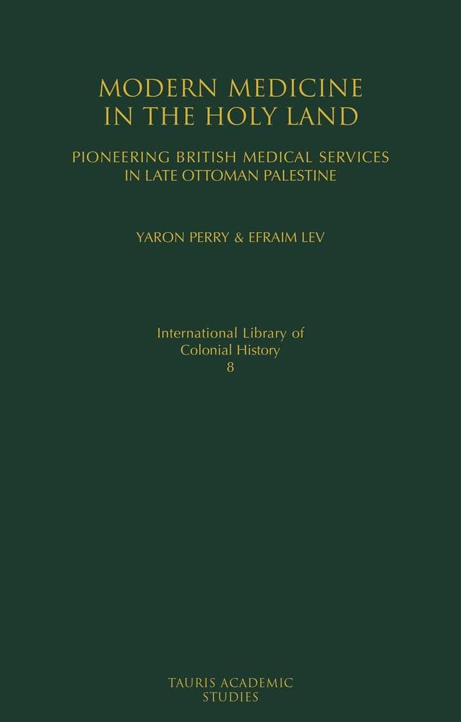 Modern Medicine in the Holy Land