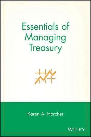 Essentials of Managing Treasury