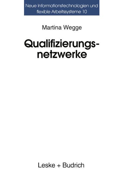 Qualifizierungsnetzwerke - Netze oder lose Fäden?