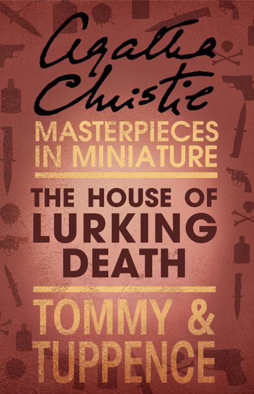 The House of Lurking Death