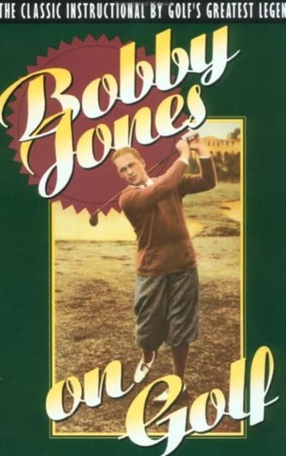 Bobby Jones on Golf