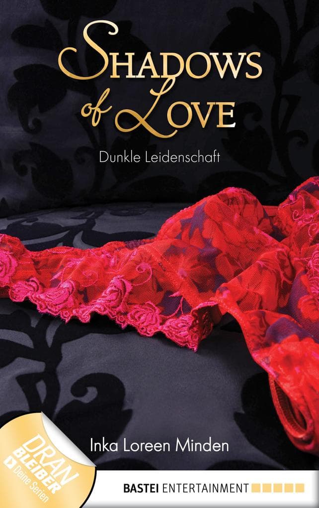 Shadows of Love 01. Dunkle Leidenschaft