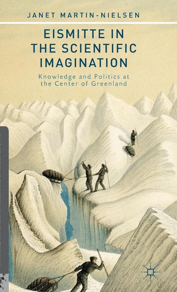 Eismitte in the Scientific Imagination