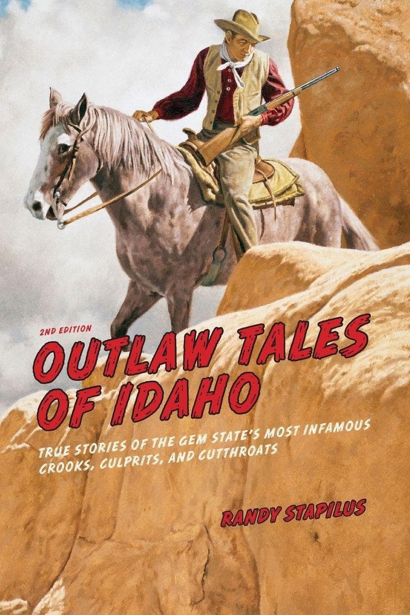 Outlaw Tales of Idaho