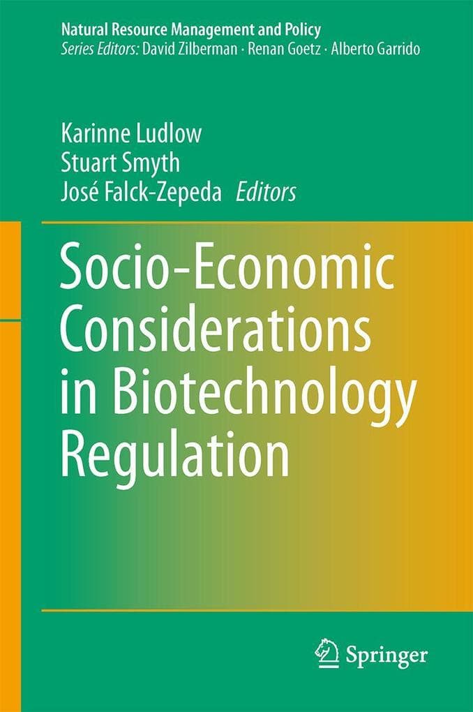 Socio-Economic Considerations in Biotechnology Regulation
