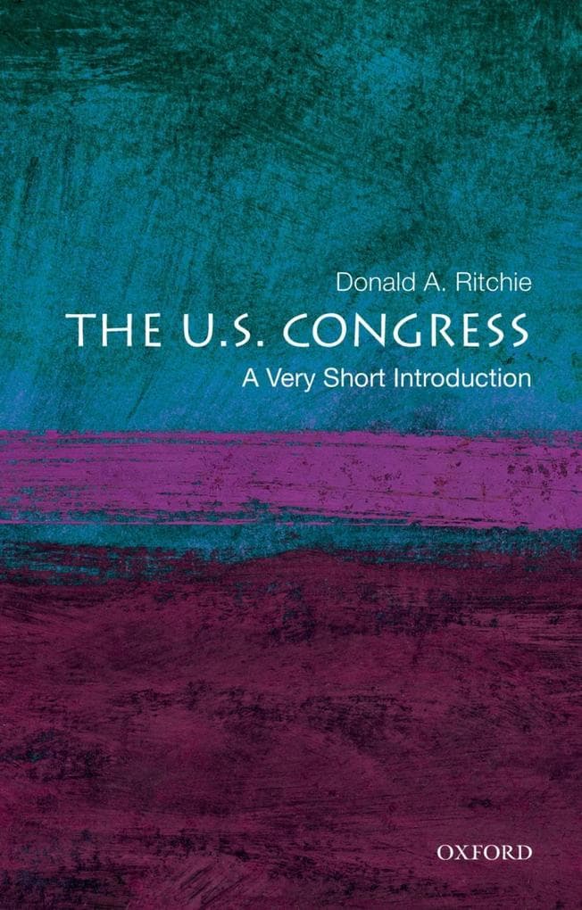 The U.S. Congress: A Very Short Introduction