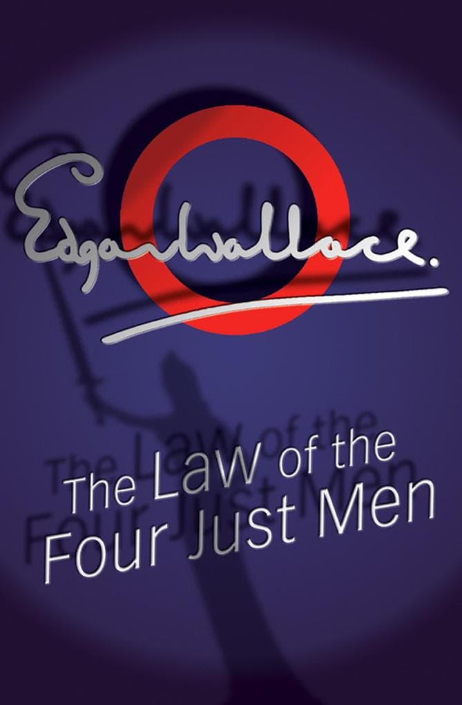The Law Of The Four Just Men