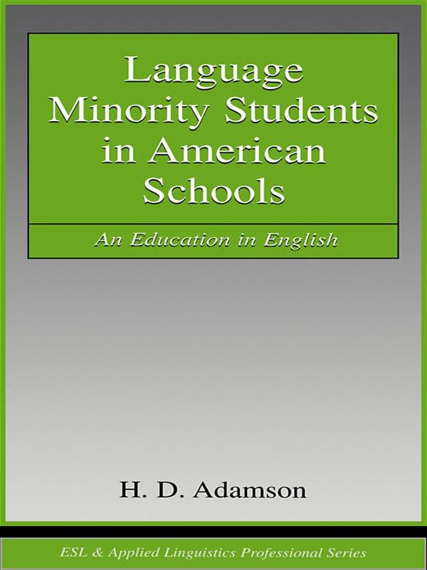 Language Minority Students in American Schools