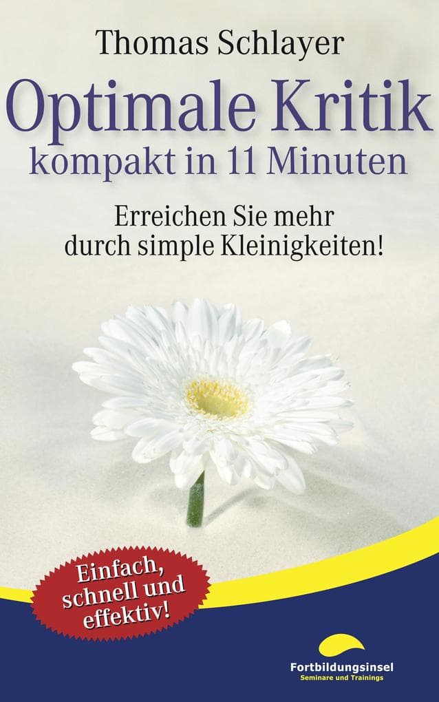Optimale Kritik - kompakt in 11 Minuten