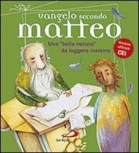 Vangelo secondo Matteo. Una «bella notizia» da leggere insieme